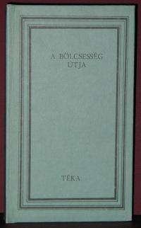 Pászka Imre(szerk): A bölcsesség útja