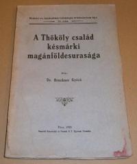 Bruckner Győző: A Thököly család késmárki magánföldesurasága