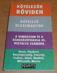 Kötelezők röviden 3