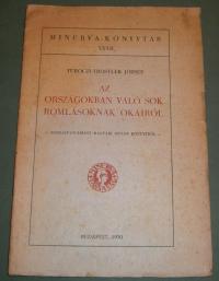 Turóczi-Trostler József: Az országokban való sok romlásoknak okaiiról. Forrástanulmány Magyari István könyvéről