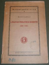 Máté Károly: A magyar önéletírás kezdetei. (1585-1750)