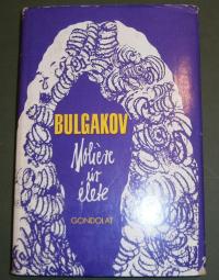 Bulgakov: Moliére úr élete