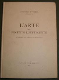 L'ARTE NEL SEICENTO E SETTECENTO