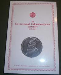 Sinkovics István (szerkesztő): Az Eötvös Loránd Tudományegyetem története. 1635-1985