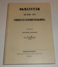 Kővári László: Okmánytár az 1848-9-ki erdélyi eseményekhez