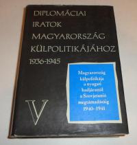 Magyarország külpolitikája a nyugati hadjárattól a Szovjetunió megtámadásáig. 1940-1941