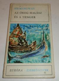 Hemingway: Az öreg halász és a tenger