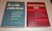 Új erők születése-Negyedszázados harc. A munkásmozgalom történetének kronológiája. 1868-1945. I-II