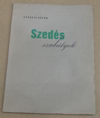 Székely Artúr: Szedés szabályok