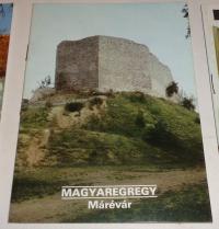 Magyaregregy. Márévár