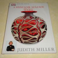 Miller, Judith: A huszadik századi üveg