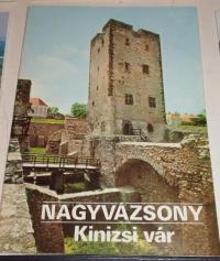 Nagyvázsony. Kinizsi-vár