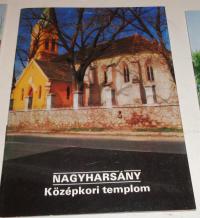 Nagyharsány. Középkori templom