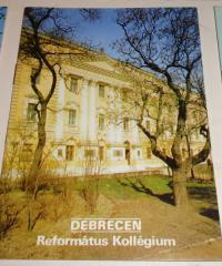 Debrecen. Református Kollégium