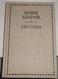 Márai Sándor: Csutora