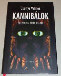 Csányi Vilmos: Kannibálok