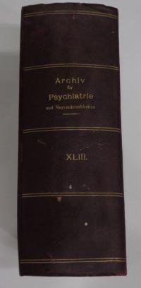 ARCHIV FüR PSYCHIATRIE UND NERVENKRANKHEITEN 43. BAND 1-2 HEFT