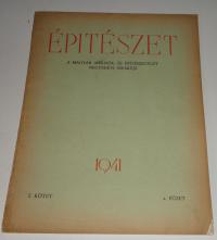 Építészet - A Magyar Mérnök- és Építész-Egylet negyedévi szemléje 1941. 2. füzet