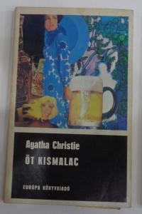 Agatha Christie: Öt kismalac