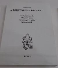 Gombos Gyula: A történelem balján II. Szűk esztendők. Húsz év után. Huszonegy év után. Igazmondók