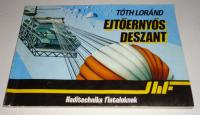 Tóth Loránd: Ejtőernyős deszant