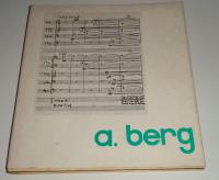 Alban Berg: Előadások. Levelek. Írások