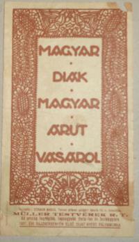 Staub Mária: Magyar diák, magyar árut vásárol. MÜLLER TESTVÉREK R.T. - TINTA - TUS ÉS FESTÉKGYÁR. Számolócédula