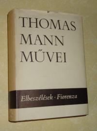 Mann, Thomas: Elbeszélések. Fiorenza