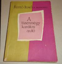 Rejtő Jenő: A tizennégykarátos autó