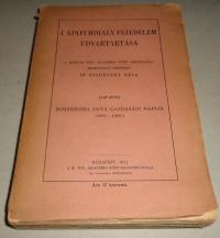 SZÁDECZKY Béla [Szerk.]: I. Apafi Mihály fejedelem udvartartása. I. kötet. Bornemissza Anna gazdasági naplói (1667-1690.)