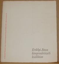 Erdélyi János: Könyvművészeti kiállítása a debreceniKossuth Lajos Tudományegyetem díszudvarában/ 1977. május 23-június 23