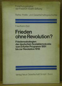 Friedhelm Boll: Frieden ohne Revolution?