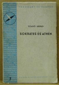 Szabó Árpád: Sokrates és Athén