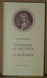 Shaftesbury: Értekezés az arényről és az érdemről