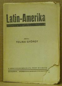 Tolnai György: Latin-Amerika