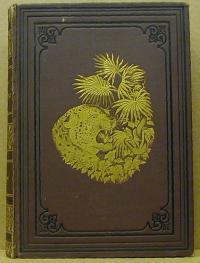 Rebau's Heinrich: NATURGESCHICHTE für Schule und Haus. Eine gemeinfassliche und ausführliche Beschreibung aller drei Reiche der Natur. Achte Auflage