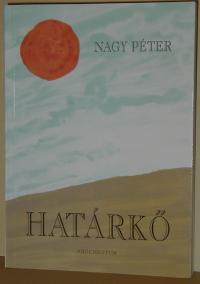 Nagy Péter: Határkő