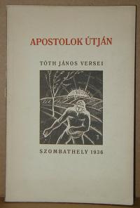 Tóth János: Apostolok útján