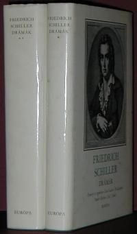 Friedrich Schiller: Drámák I-II