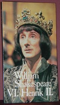 William Shakespeare: VI. Henrik II