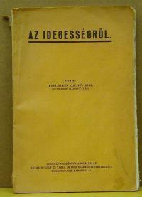 Thurzó Jenő: Az idegességről
