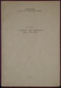 Fabó Irma: A radikális sajtó kialakulása: Világ 1910-1914