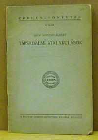 Apponyi Albert: Társadalmi átalakulások