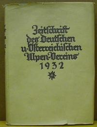 Zeitschrift des Deutschen und Österreichischen Alpenvereins 1932