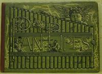 Crane, Walter: Pan-Pipes. A Book of Old Songs. Newly arranged & with Accompaniments by THEO MARZIALS; set to Pictures by Walter Crane. Engraved & printed in Colours by Edmund Evans. Second edition