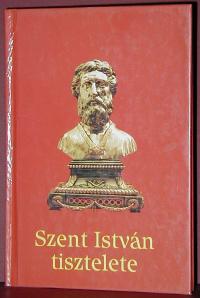 Szent István tisztelete
