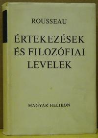 Jean-Jacques Rousseau: Értekezések és filozófiai levelek