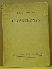 Ernst Toller: Fecskekönyv