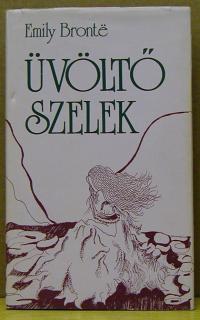 Emily Bronte: Üvöltő szelek
