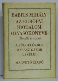 Babits Mihály: Az európai irodalom olvasókönyve. Töredék és vázlat